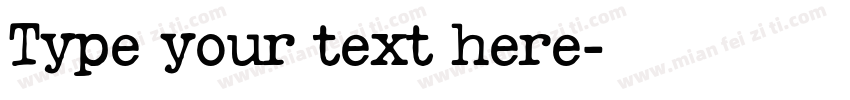 Type your text here字体转换